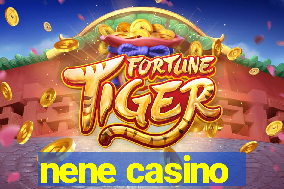 nene casino